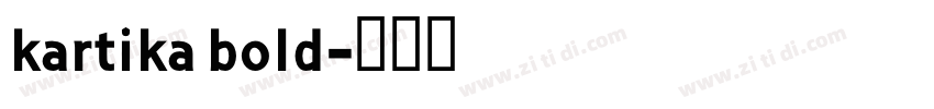 kartika bold字体转换